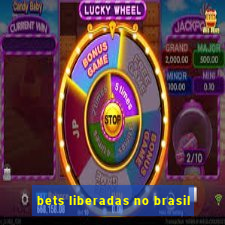 bets liberadas no brasil